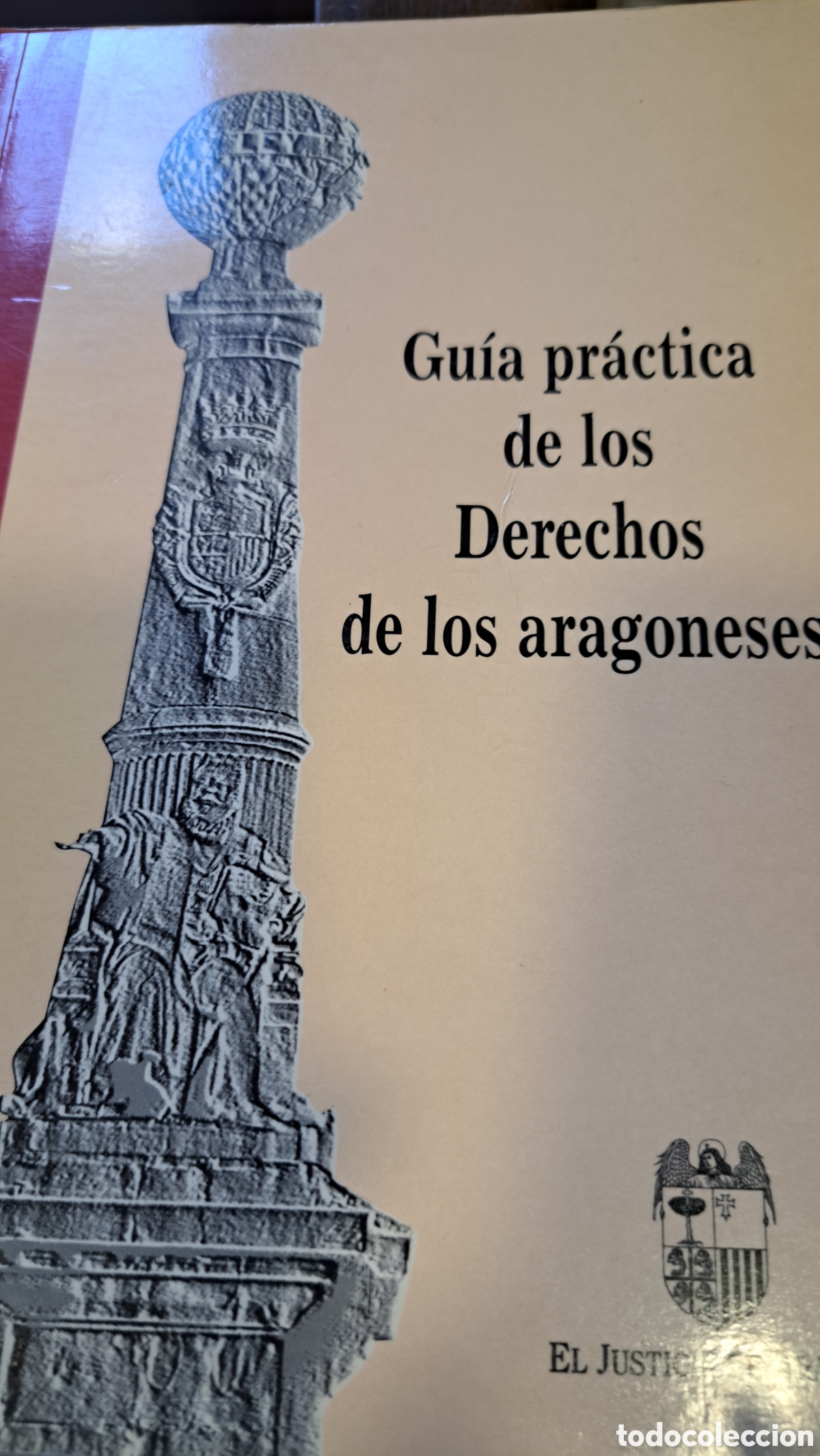 Libros: Gu&iacute;a pr&aacute;ctica de los derechos de los aragoneses - Foto 1