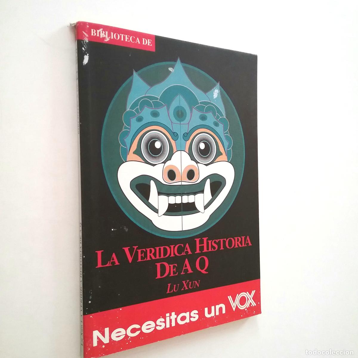 Libros: Lu Xun - La ver&iacute;dica historia de A Q - Foto 1