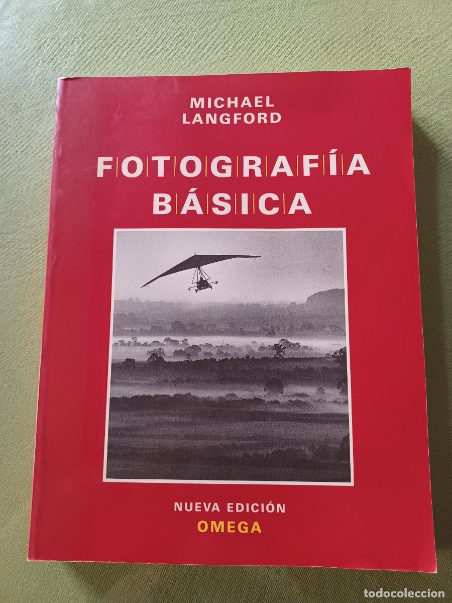 Libros: FOTOGRAFIA BASICA - MICHAEL LANGFORD - Foto 1