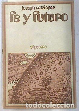 Libros: Fe y futuro - Joseph Ratzinger - Foto 1