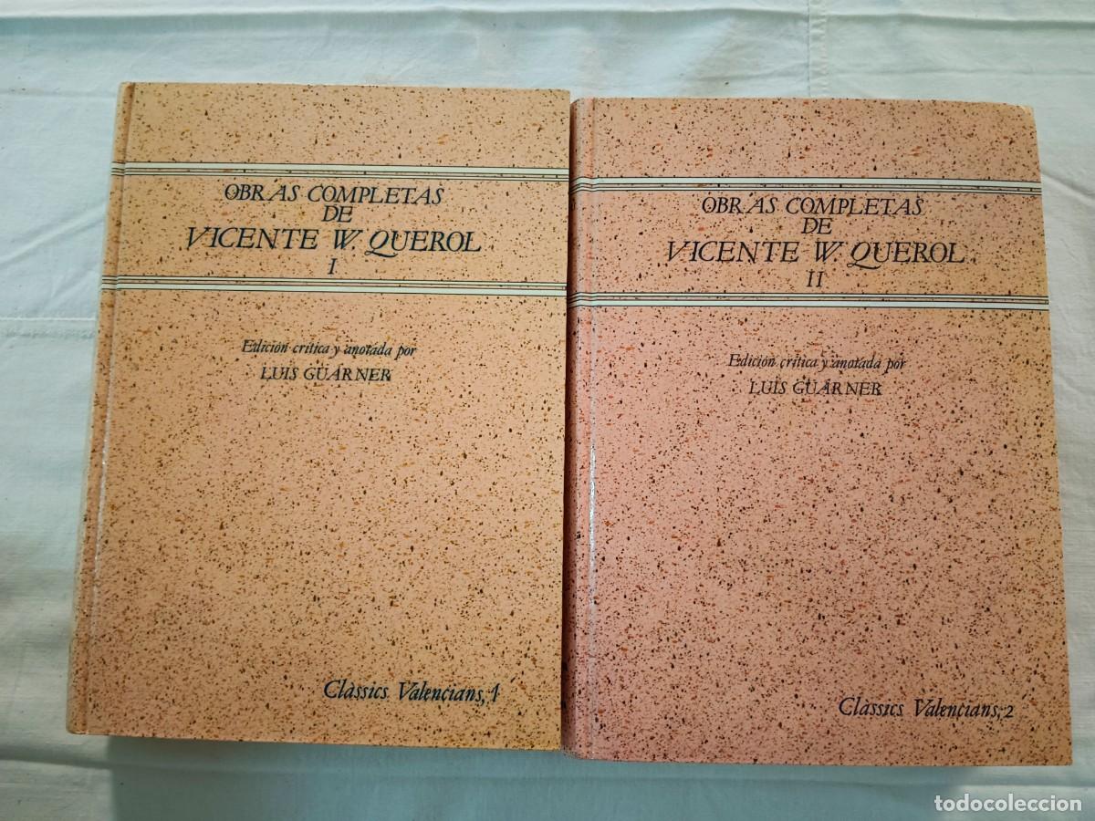 Libros: OBRAS COMPLETAS DE VICENTE W. QUEROL - 2 TOMOS - Luis Guarner - Foto 2