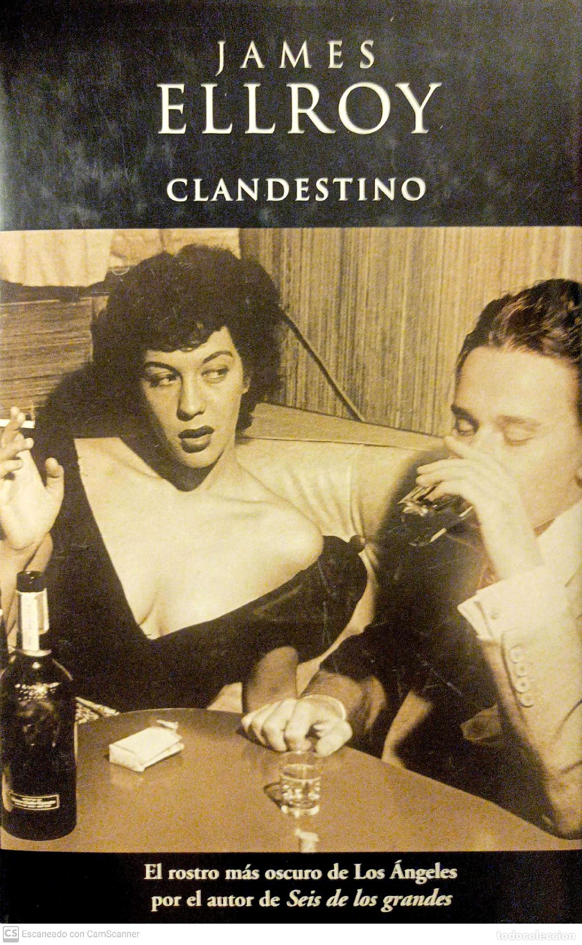 Libros: Clandestino - Ellroy, James - Foto 1