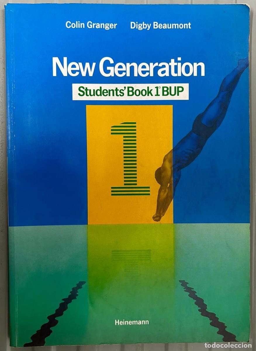 Libros: New Generation 1. Students Book 1&ordm;BUP - Colin Granger y Digby Beaumont - Foto 1