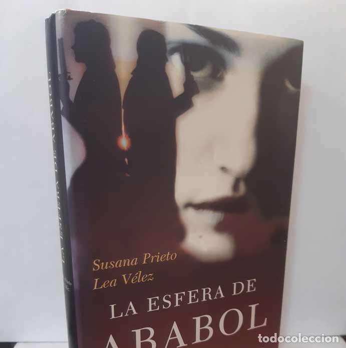 Libros: LA ESFERA DE ABABOL - PRIETO, SUSANA - V&Eacute;LEZ, LEA - Foto 1