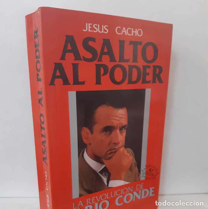 Libros: ASALTO AL PODER. LA REVOLUCI&Oacute;N DE MARIO CONDE - CACHO, JES&Uacute;S - Foto 1