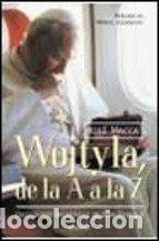 Libros: WOJTILA DE LA A A LA Z - Macca,Jos&eacute; - Foto 1