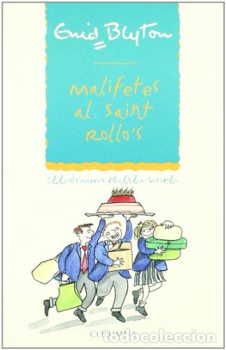 Libros: MALIFETES AL SAINT ROLLO&acute;S - Blyton,Enid - Foto 1