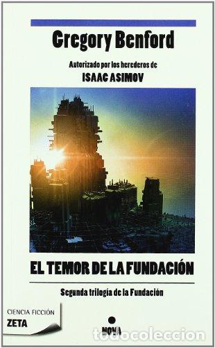 Libros: EL TEMOR DE LA FUNDACI&Oacute;N - Benford,Gregory - Foto 1