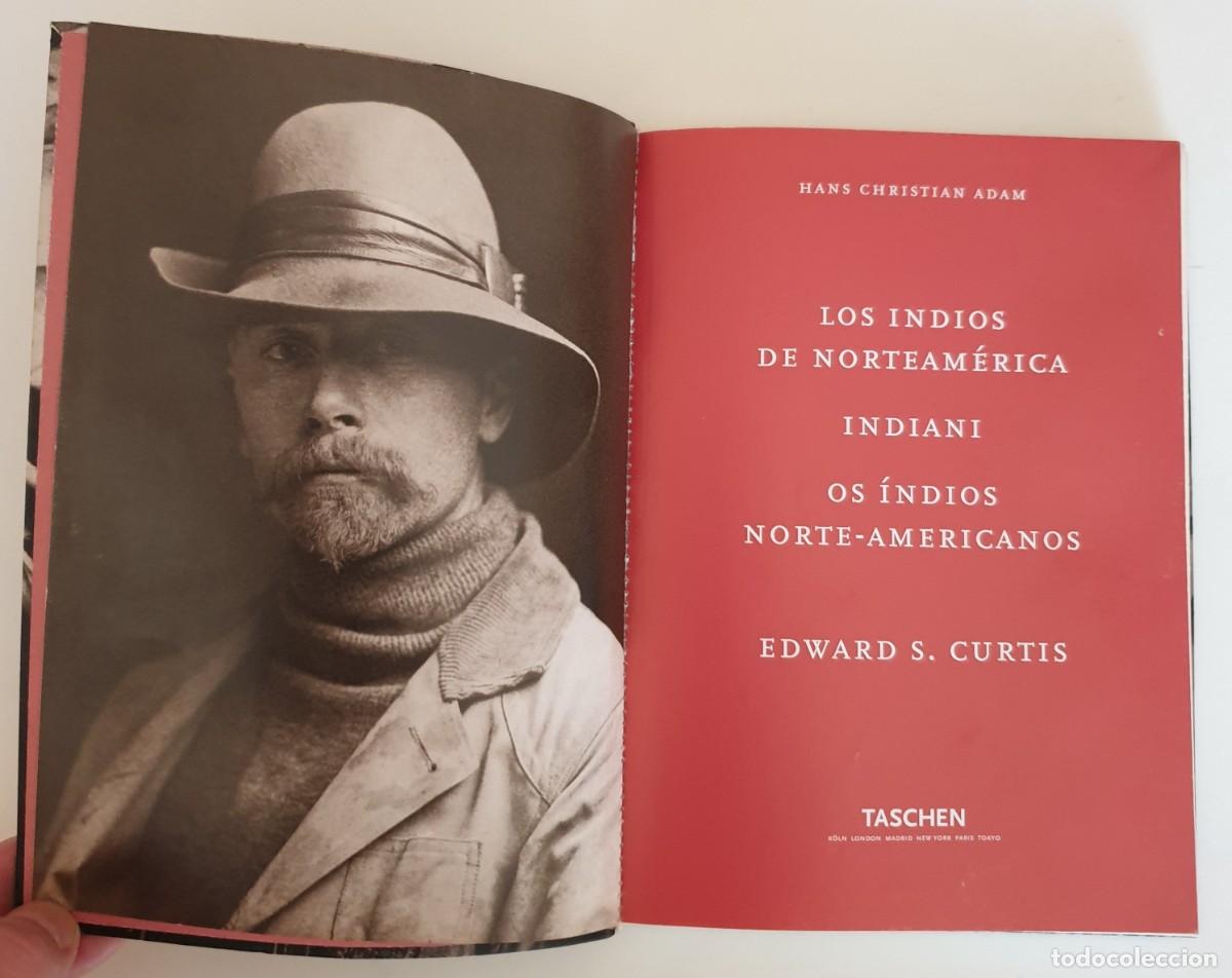Libros: LOS INDIOS DE NORTEAM&Eacute;RICA - EDWARD S. CURTIS - 2001 - Foto 4