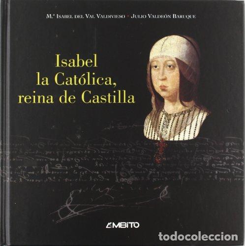 Libros: ISABEL LA CAT&Oacute;LICA, REINA DE CASTILLA - Foto 1