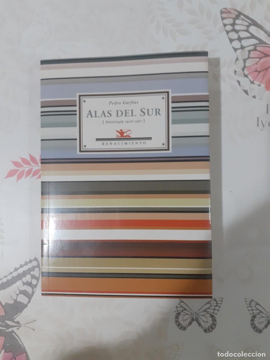 Libros: ALAS DEL SUR -- Pedro Garfias -- Editorial Renacimiento - Foto 1