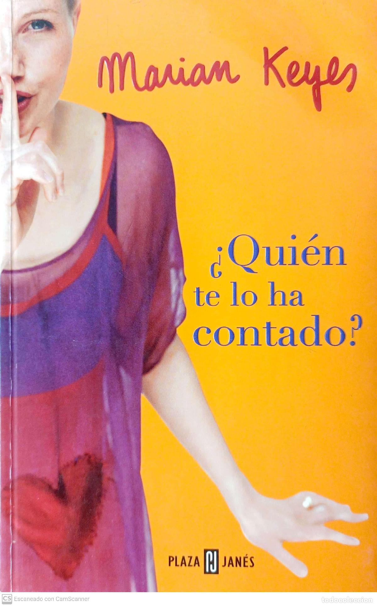 Libros: &iquest;Qui&eacute;n te lo ha contado? - Keyes, Marian - Foto 1