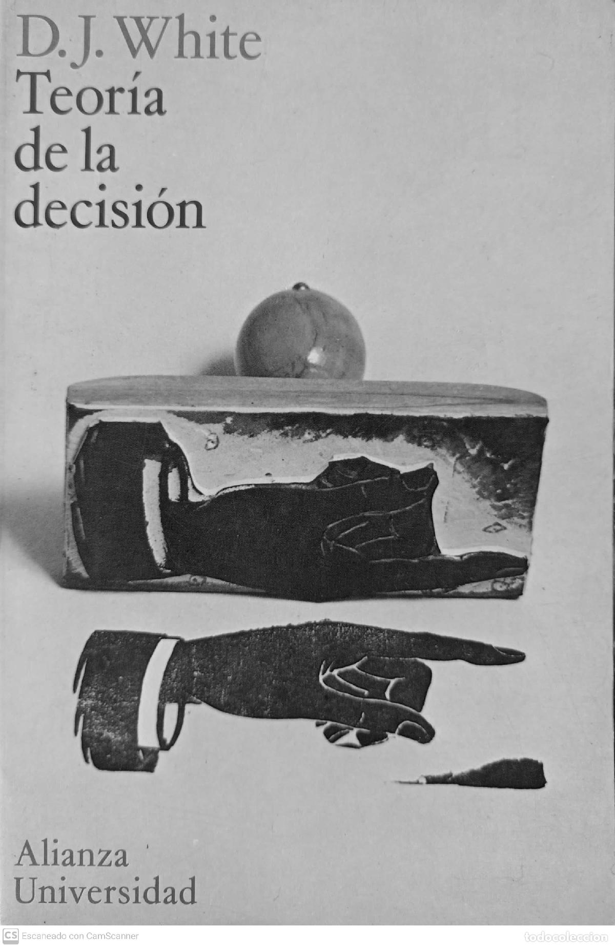 Libros: Teor&iacute;a de la decisi&oacute;n - D. J. White - Foto 1