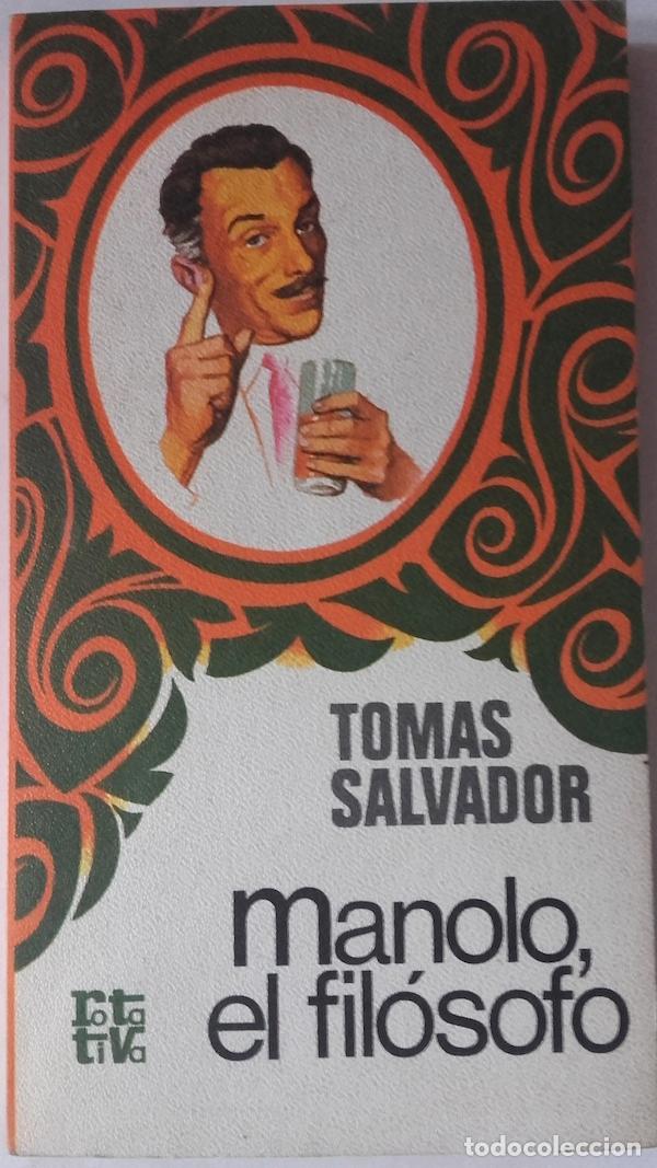Libros: Manolo, el fil&oacute;sofo - Tom&aacute;s Salvador - Foto 1