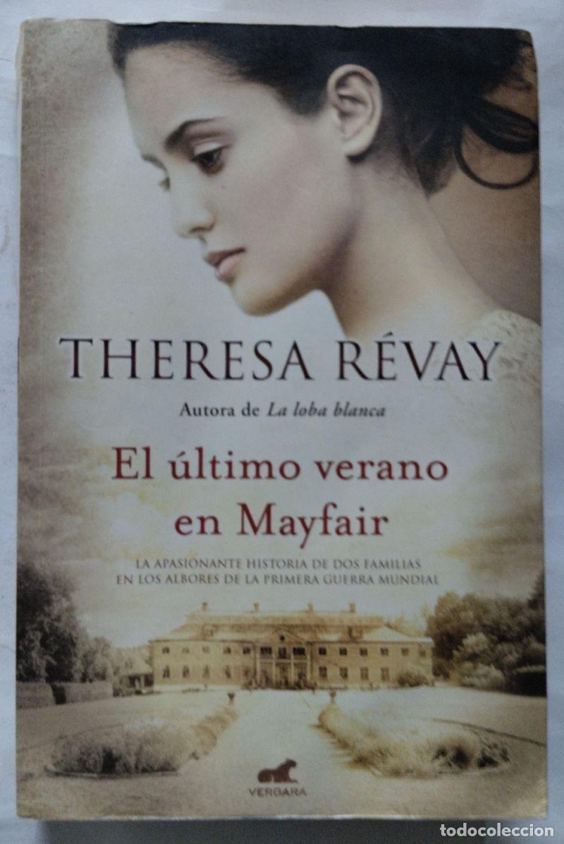Libros: El &uacute;ltimo verano en Mayfair - Theresa R&eacute;vay - Foto 1