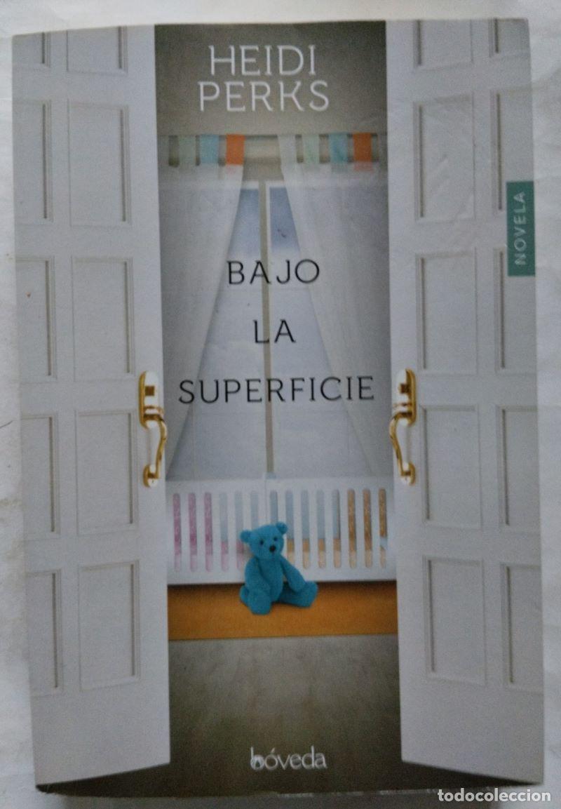 Libros: Bajo la superficie - Heidi Perks - Foto 1