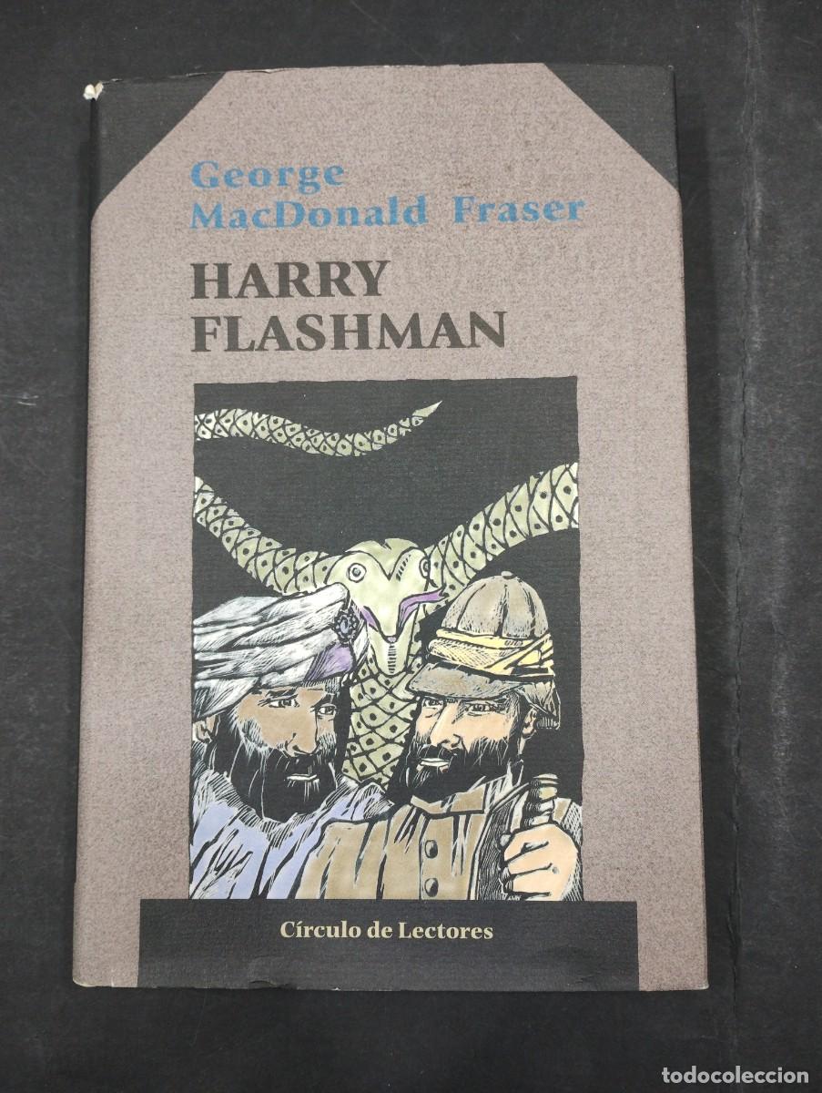 Libros: HARRY FLASHMAN. GEORGE MAC DONALD FRASER. CIRCULO DE LECTORES 1998. - Foto 1