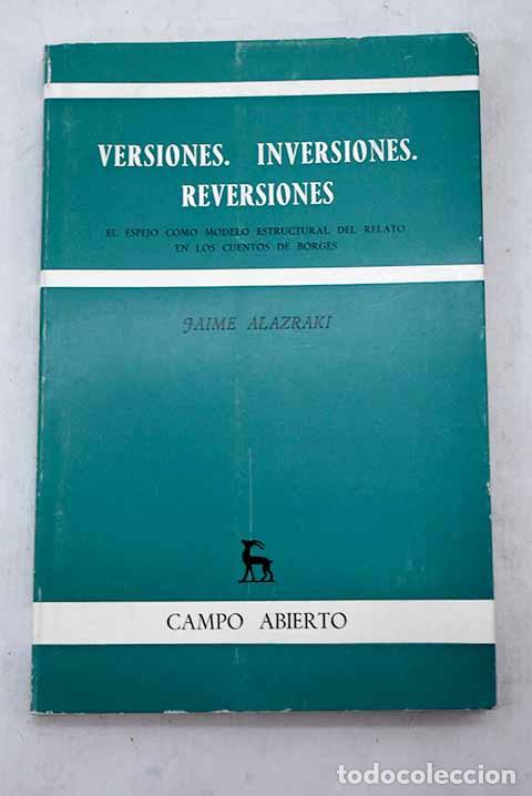 Libros: Versiones. Inversiones. Reversiones.- Alazraki, Jaime - Foto 1