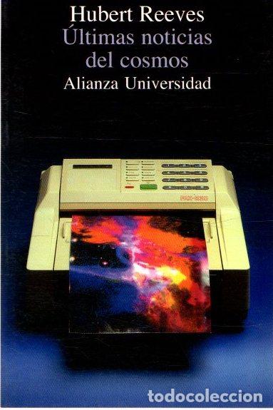 Libros: &Uacute;ltimas noticias del cosmos - Reeves, Hubert - Foto 1