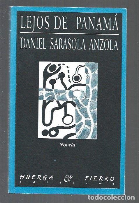 Libros: LEJOS DE PANAMA - SARASOLA ANZOLA, DANIEL - Foto 1