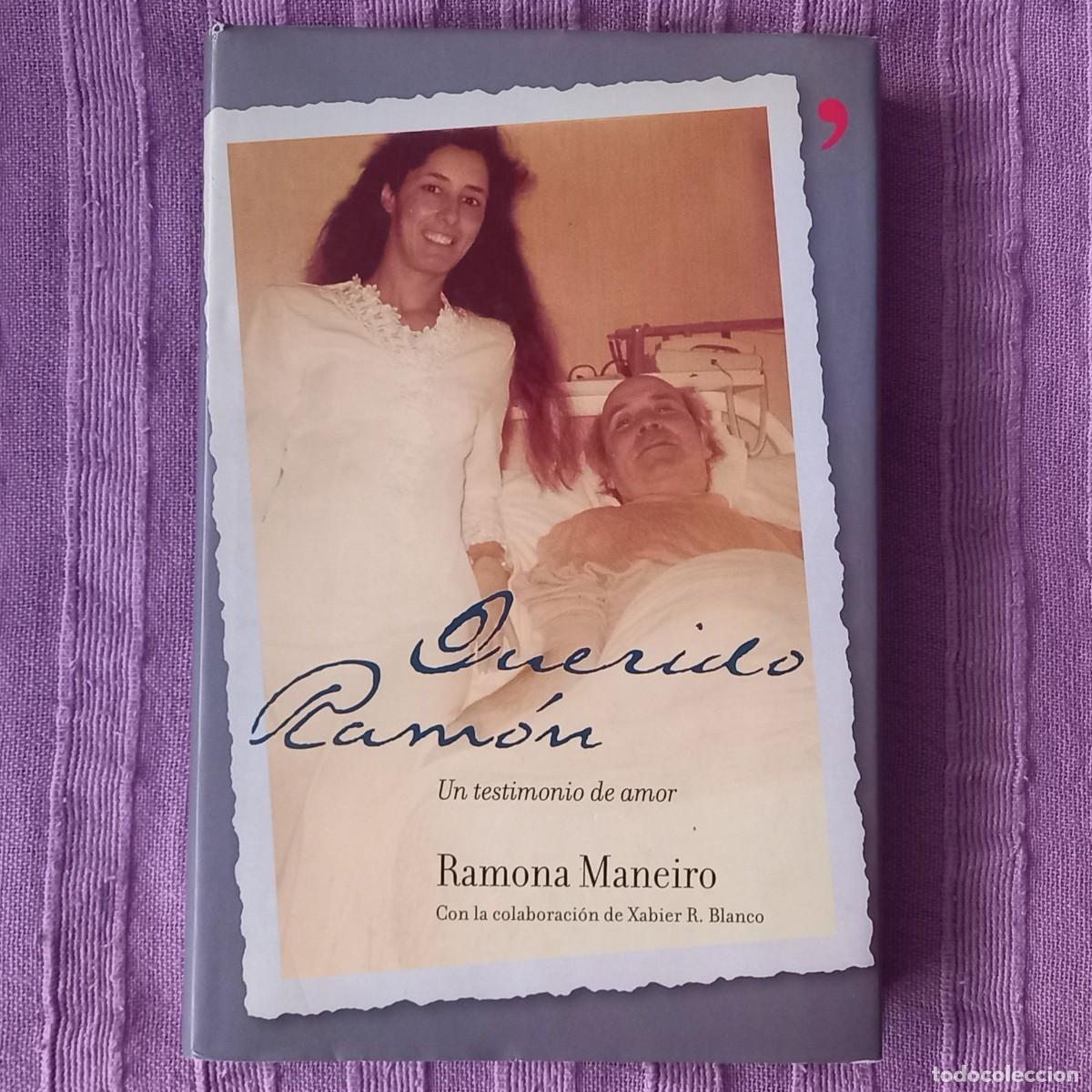 Libros: QUERIDO RAM&Oacute;N - RAMONA MANEIRO (RAM&Oacute;N SAMPEDRO) - Foto 1