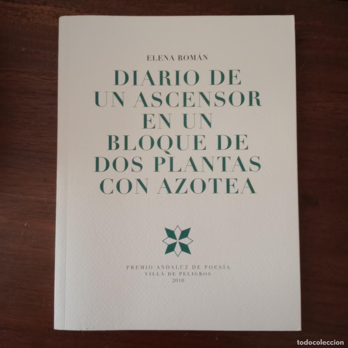 Libros: DIARIO DE UN ASCENSOR EN UN BLOQUE - ROMAN, E. - Foto 1