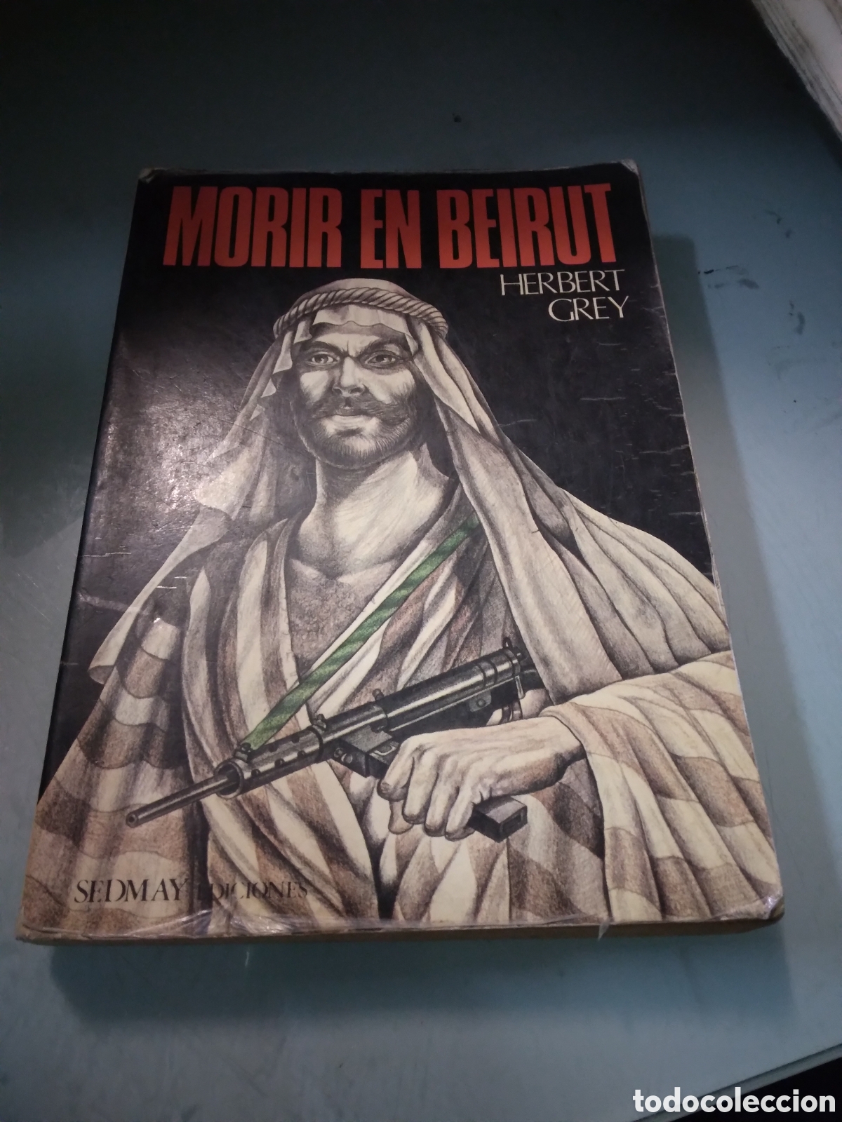 Libros: Herbert Grey, Morir en Beirut, Sedmay - Foto 1