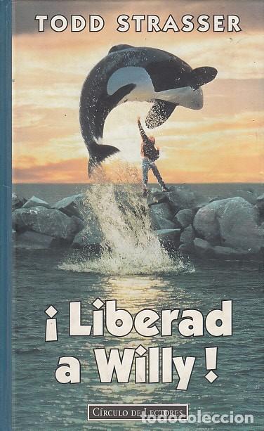 Libros: LIBERAD A WILLY - STRASSER, TODD - Foto 1