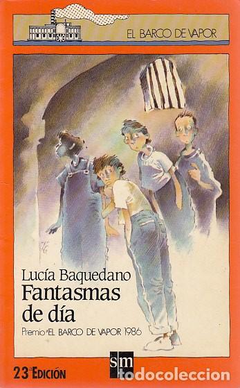 Libros: FASTASMAS DE D&Iacute;A - BAQUEDANO, LUC&Iacute;A - Foto 1