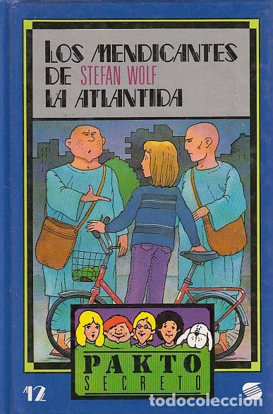 Libros: LOS MENDICANTES DE LA ATL&Aacute;NTIDA - WOLF, STEFAN - Foto 1