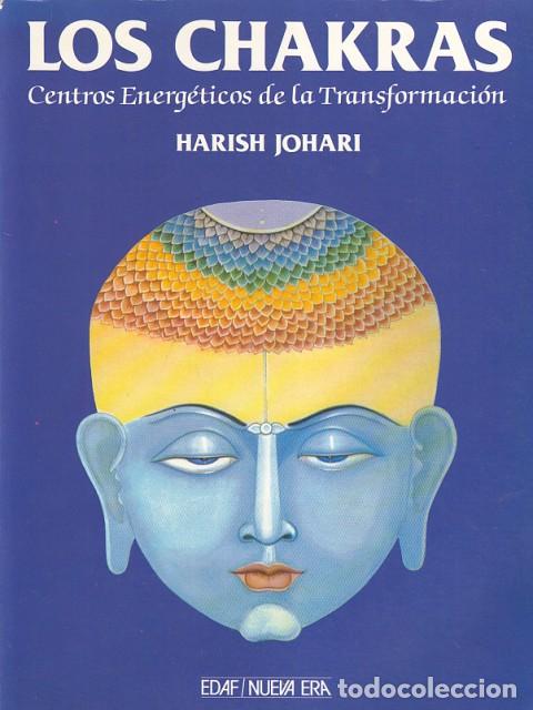 Libros: LOS CHAKRAS. CENTROS ENERG&Eacute;TICOS DE LA TRANSFORMACI&Oacute;N - JOHARI, HARISH - Foto 1