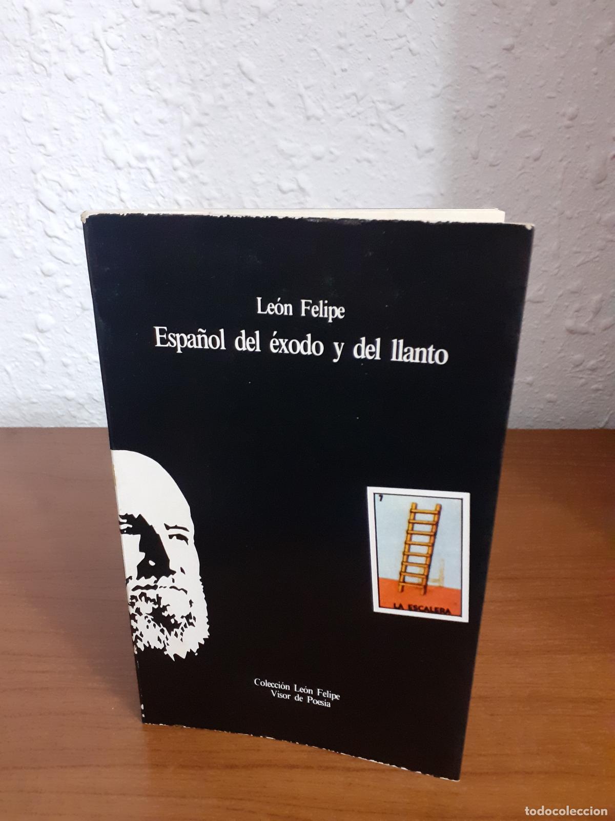 Libros: Espa&ntilde;ol del &eacute;xodo y del llanto - Felipe, Leon - Foto 1