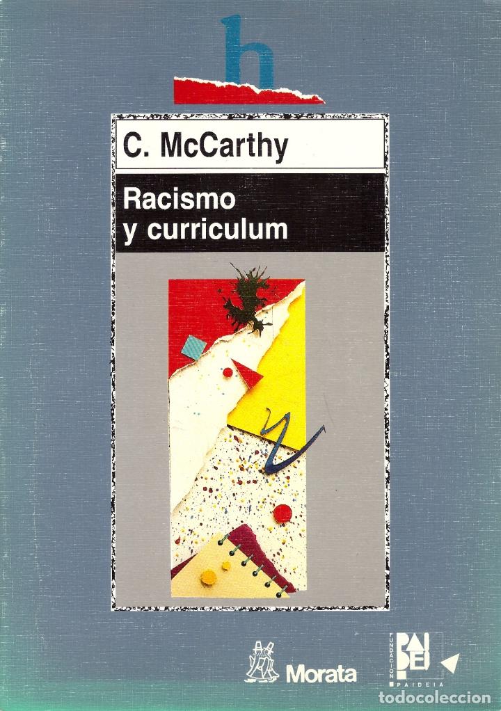 Libros: Racismo y curriculum - C. McCarthy - OFERTAS DOCABO - Foto 1