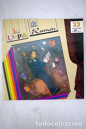 Libros: La utop&iacute;a de Ram&oacute;n. 33 Cuadernos El Publico. - Foto 1