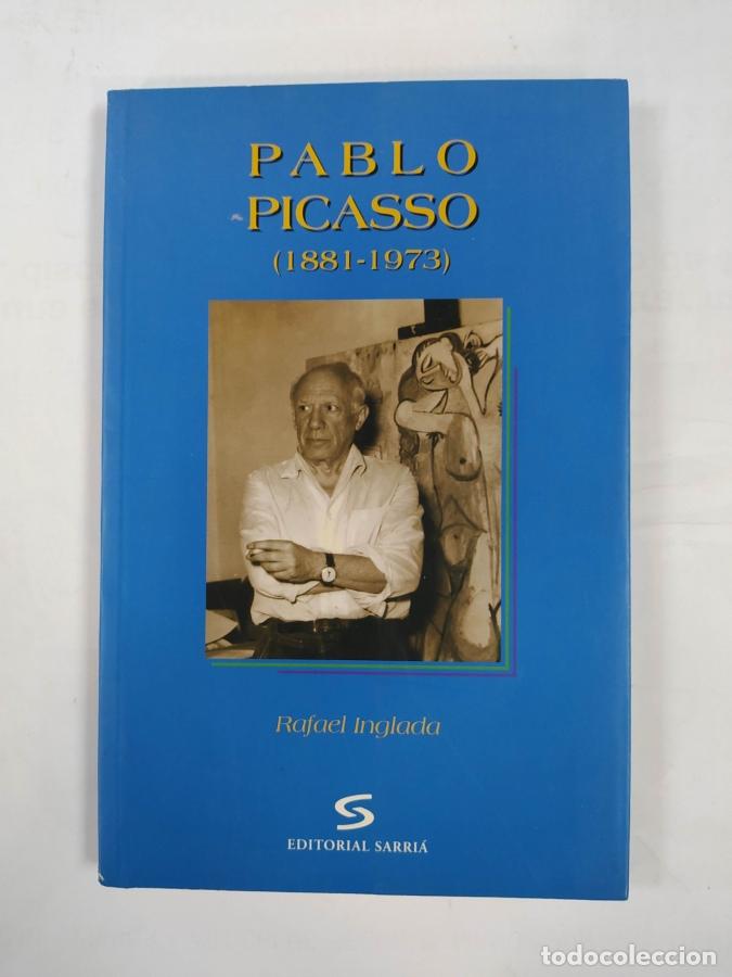 Libros: Pablo Picasso (1881-1973). - Rafael Inglada. TDK207 - Foto 1