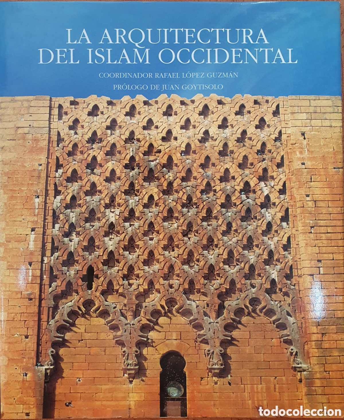 Libros: La Arquitectura del Islam Occidental - Rafael L&oacute;pez Guzm&aacute;n - Foto 1