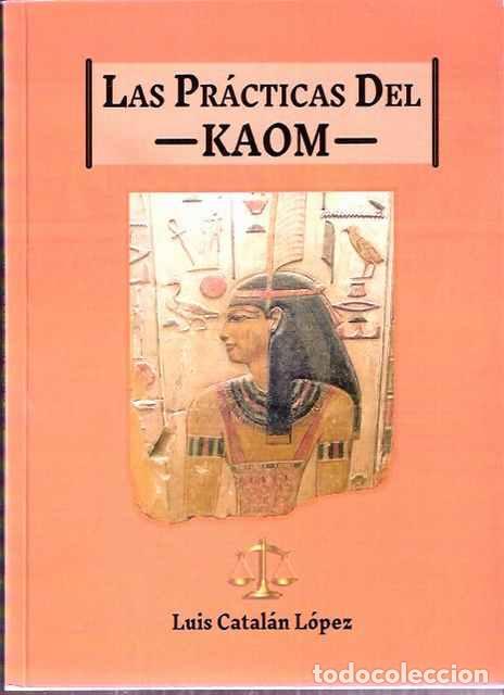 Libros: Las pr&aacute;cticas del Kaom - Luis Catal&aacute;n - Foto 1
