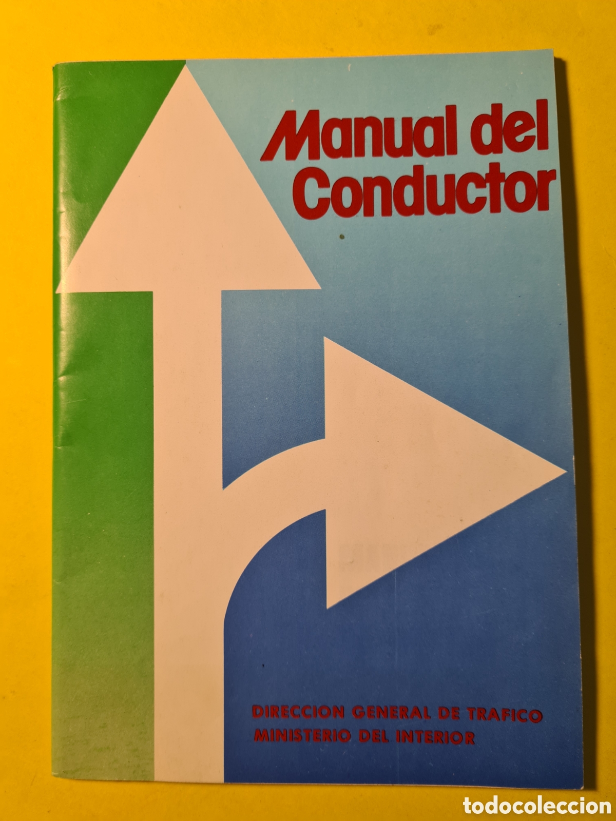 Libros: MANUAL DEL CONDUCTOR - DIRECCION GENERAL DE TRAFICO - A&Ntilde;O 1978 - Foto 1