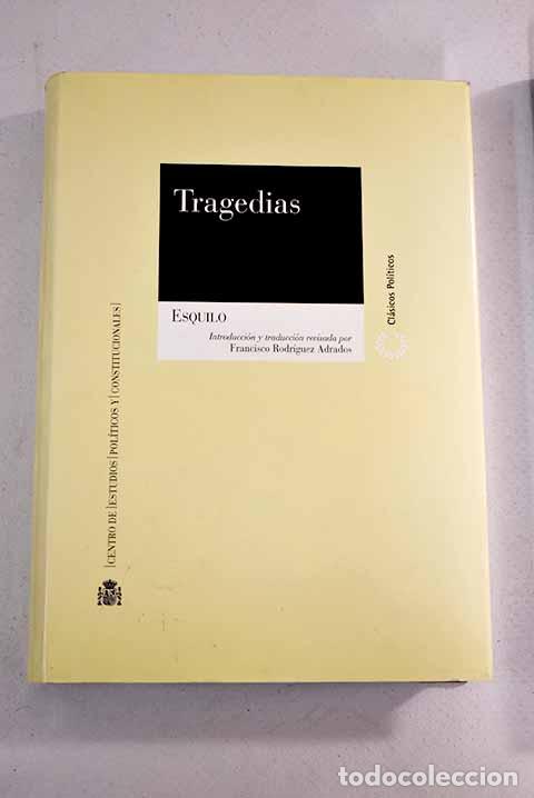 Libros: Tragedias: Esquilo: Centro de Estudios Politicos y Constitucionales..- Esquilo - Foto 1