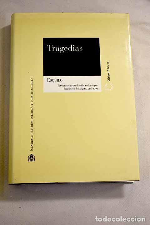 Libros: Tragedias: Esquilo: Centro de Estudios Politicos y Constitucionales..- Esquilo - Foto 1