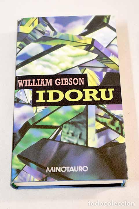 Libros: Idoru.- Gibson, William - Foto 1