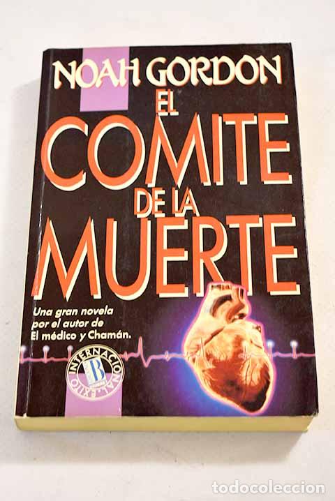Libros: El comit&eacute; de la muerte.- Gordon, Noah - Foto 1