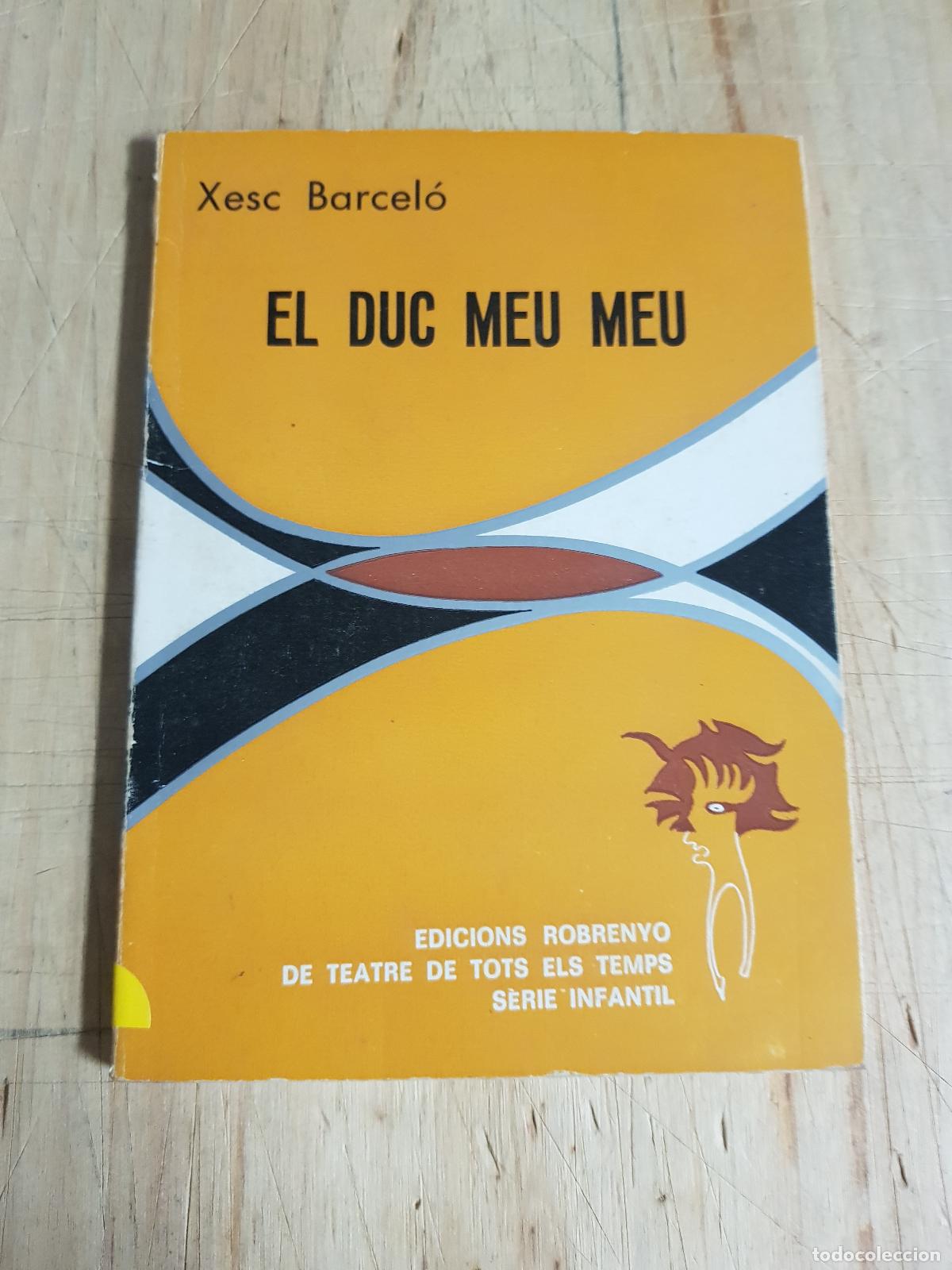 Libros: El duc meu meu - Xesc Barcel&oacute; - Foto 1