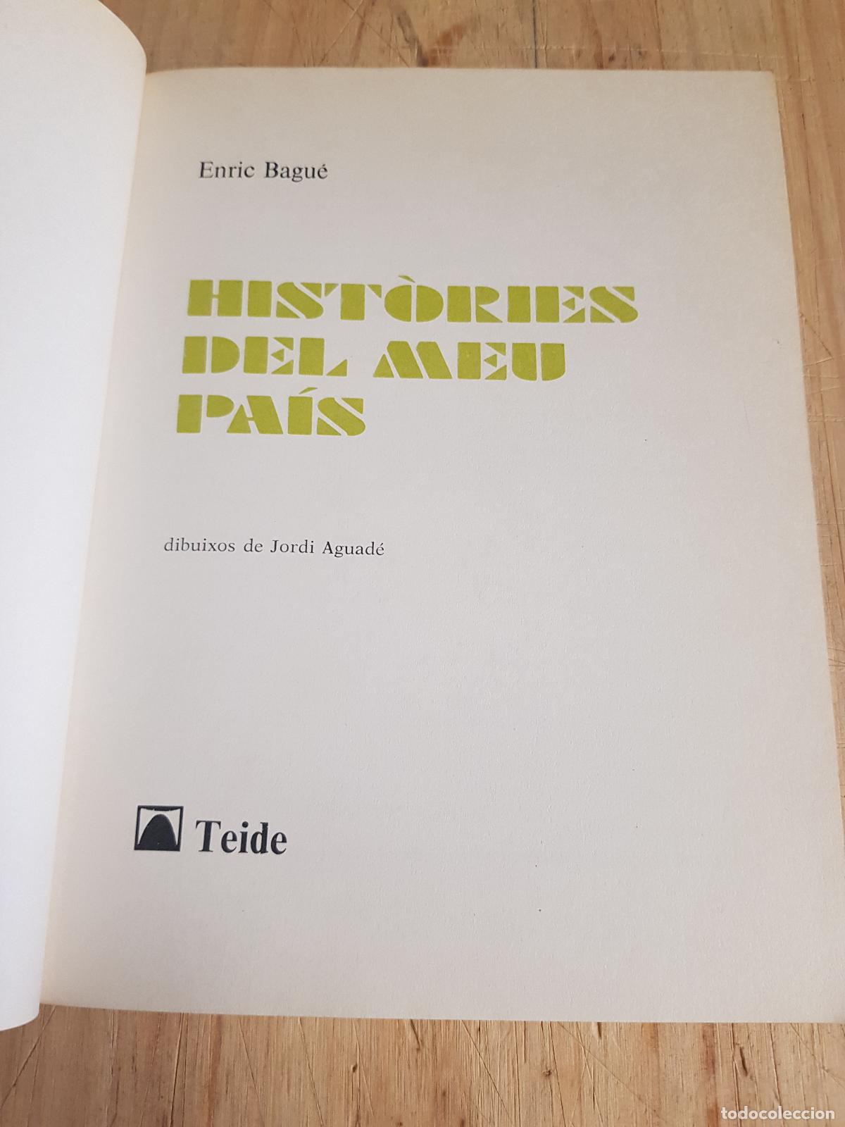Libros: Hist&ograve;ries del meu pa&iacute;s - E. Bagu&eacute; - Foto 3