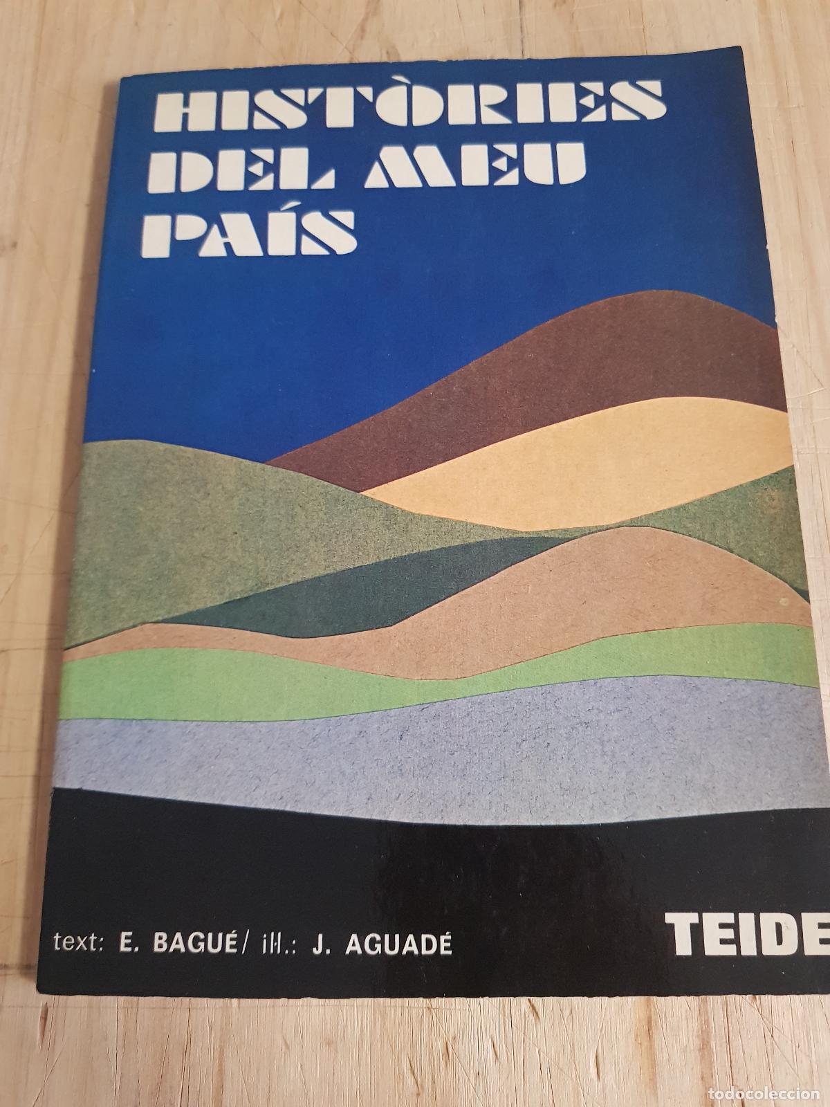 Libros: Hist&ograve;ries del meu pa&iacute;s - E. Bagu&eacute; - Foto 1