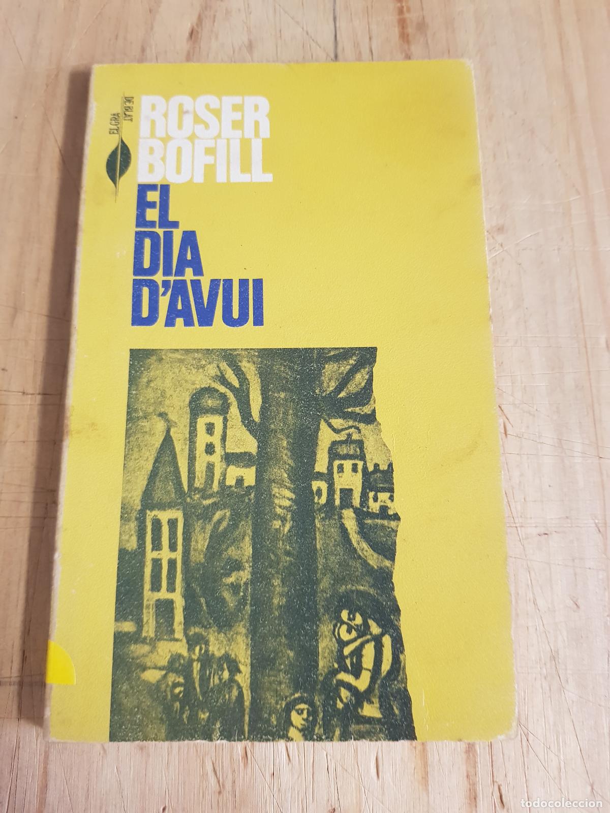Libros: El dia davui - Roser Bofill - Foto 1