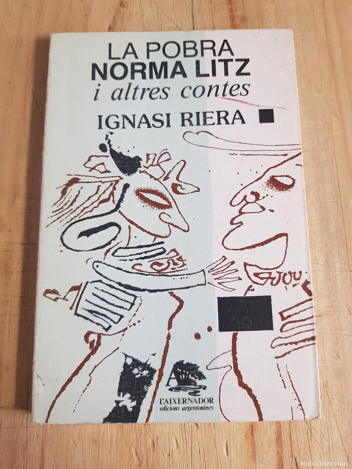 Libros: La pobra Norma Litz i altres contes - Ignasi Riera - Foto 1