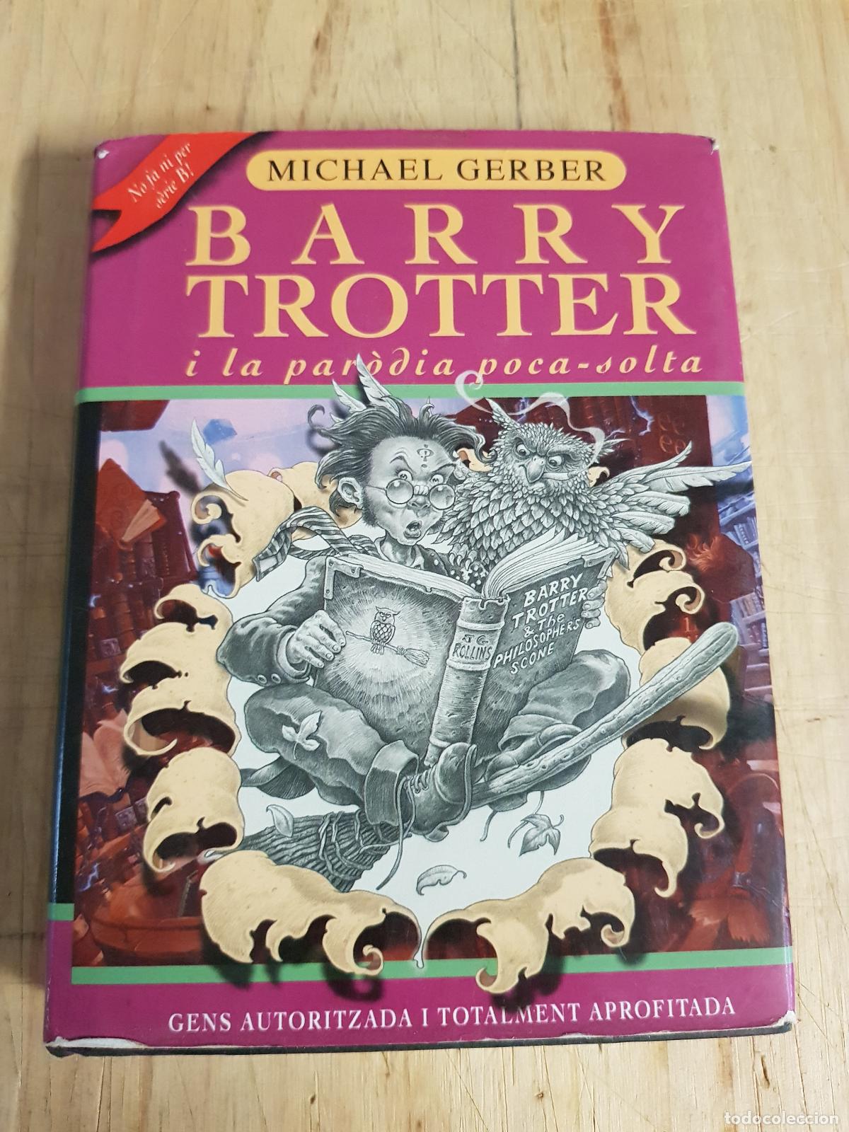 Libros: Barry Trotter i la par&ograve;dia poca-solta - Michael Gerber - Foto 1