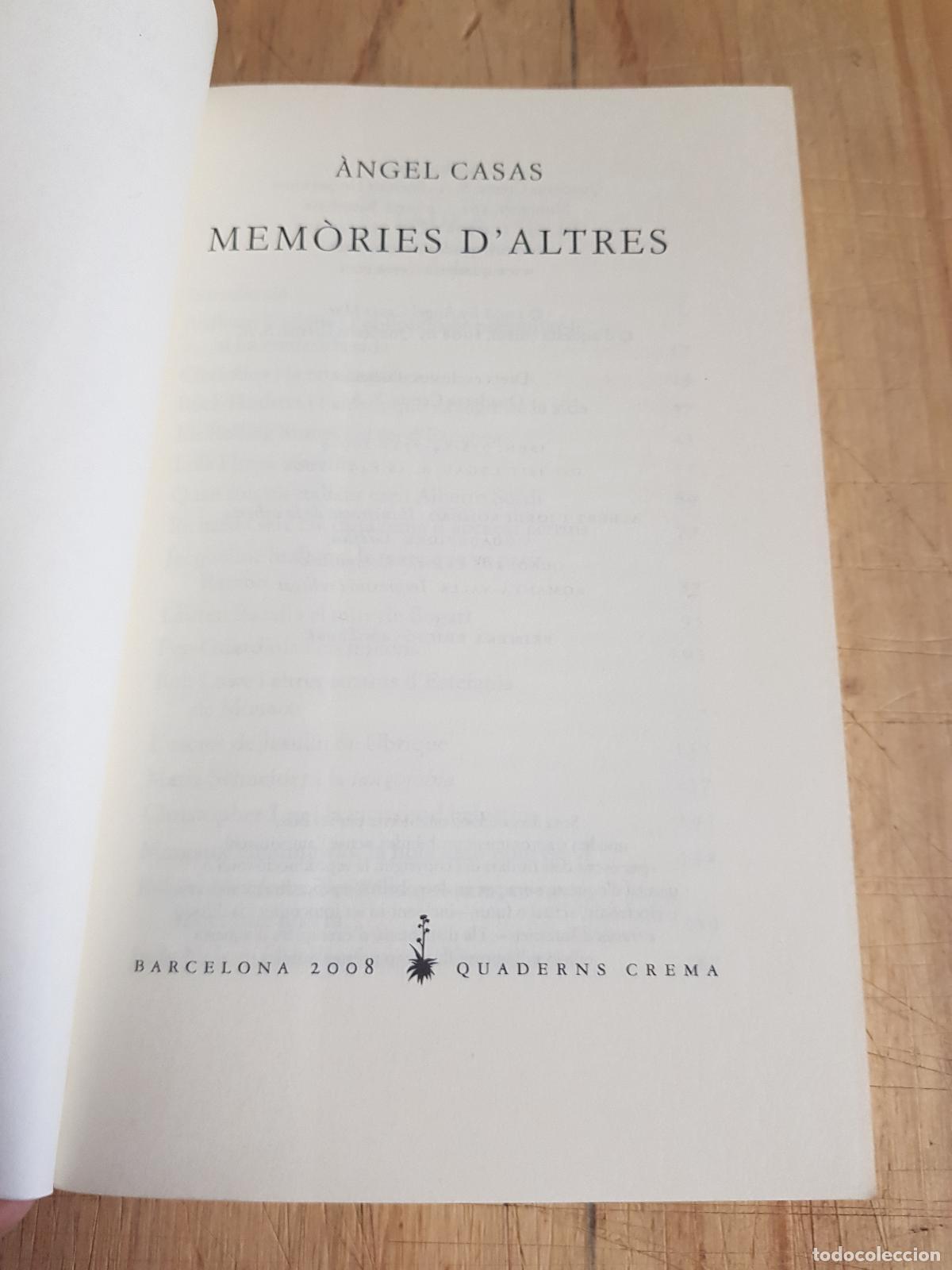 Libros: Mem&ograve;ries daltres - &Agrave;ngel Casas - Foto 5
