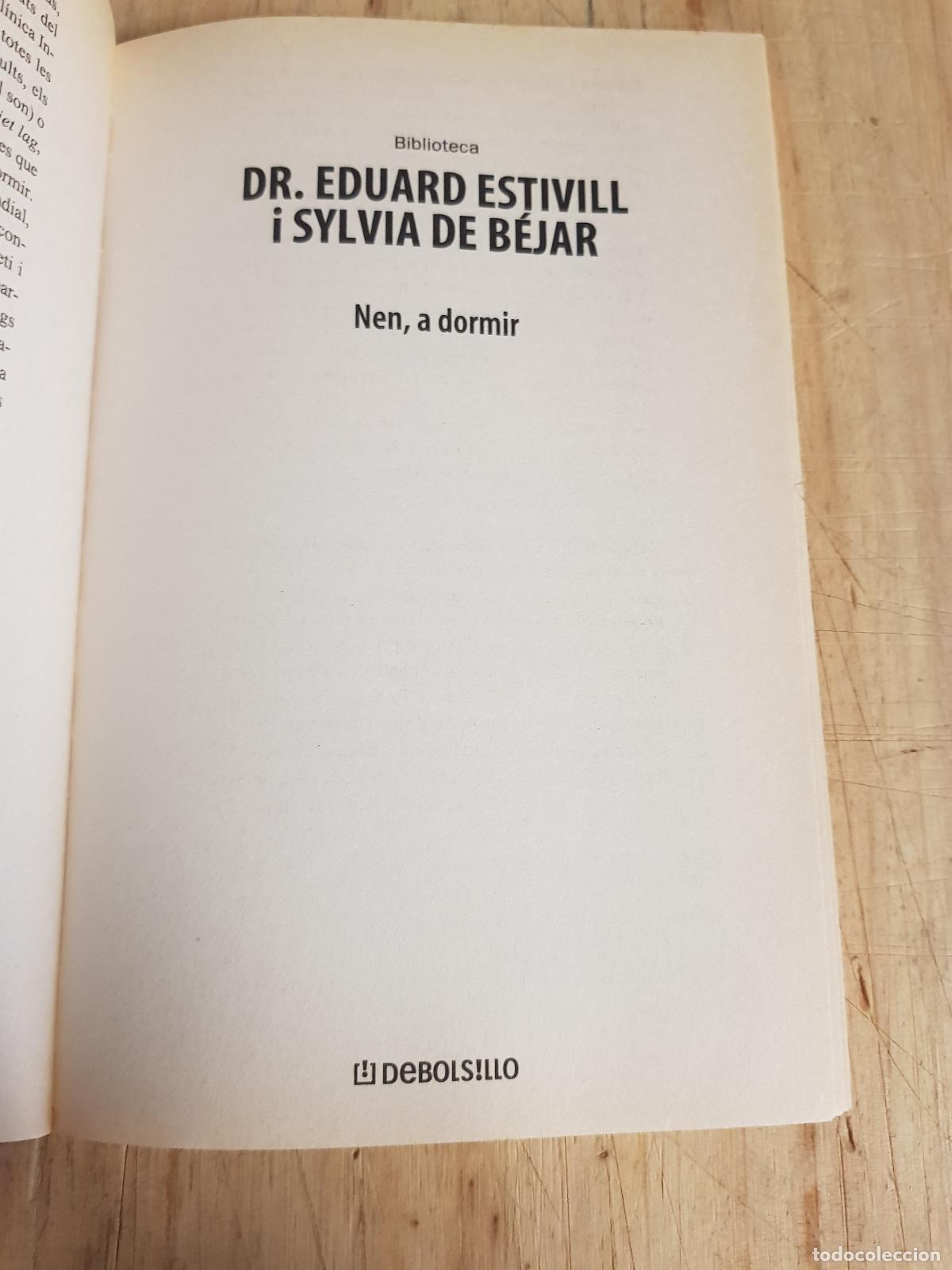 Libros: Nen, a dormir - Dr. Eduard Estivill y Sylvia de B&eacute;jar - Foto 4